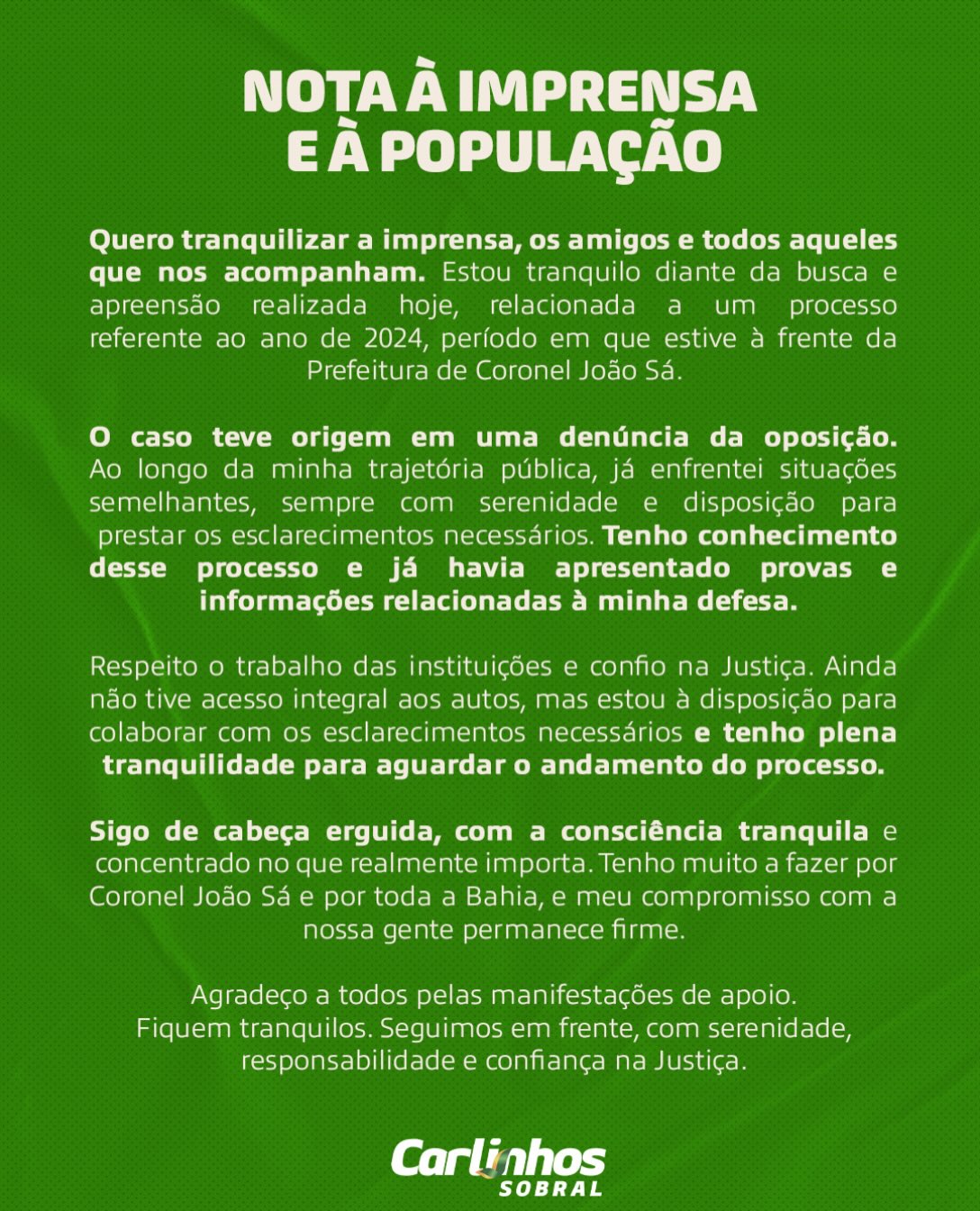 Carlinhos Sobral se manifesta após operação de busca e apreensão em Coronel João Sá
