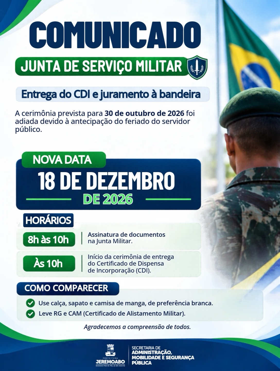 JUNTA MILITAR DE JEREMOABO ALTERA DATA DE ENTREGA DO CDI E JURAMENTO À BANDEIRA JUNTA MILITAR DE JEREMOABO ALTERA DATA DE ENTREGA DO CDI E JURAMENTO À BANDEIRA